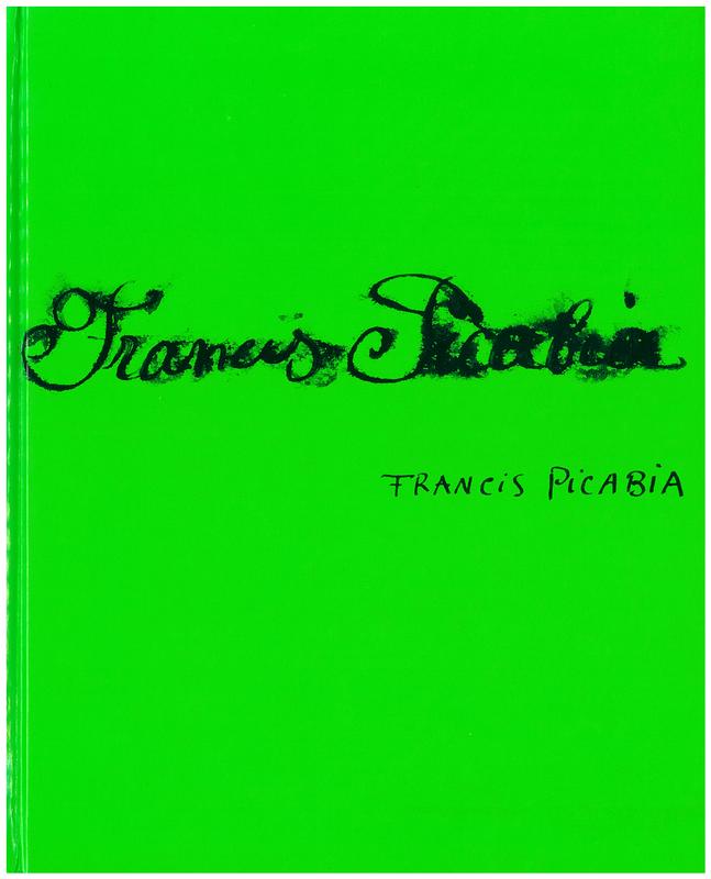 Francis Picabia : singulier ideal cover