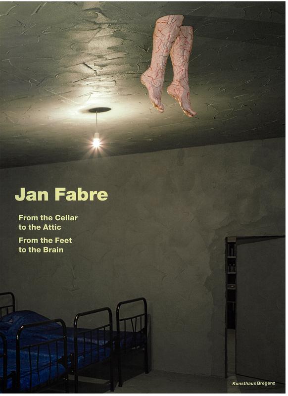 Jan Fabre : from the cellar to the attic, from the feet to the brain cover