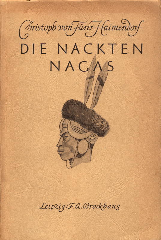 Die nackten Nagas / Christopher von Fürer-Haimendorf cover