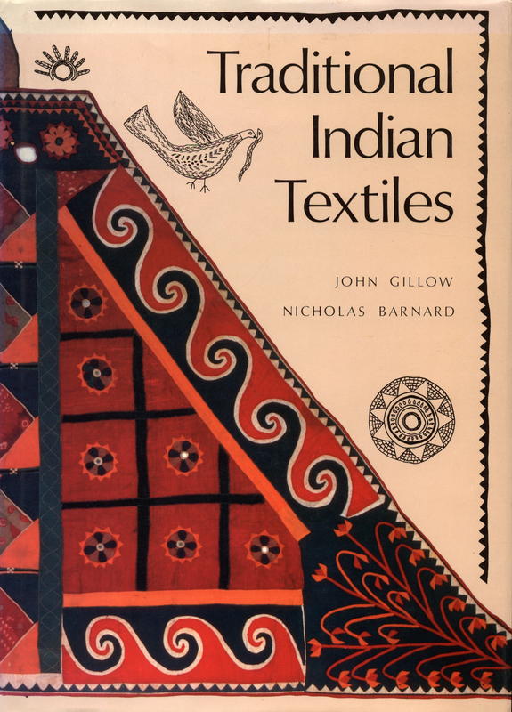 Traditional Indian textiles / John Gillow and Nicholas Barnard cover