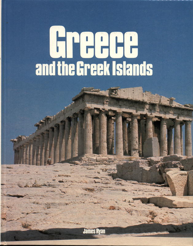 Greece and the Greek Islands / James Ryan cover