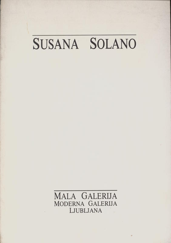 Susana Solano : skulptura : Mala galerija, 22 marec-6 maj 1990 cover