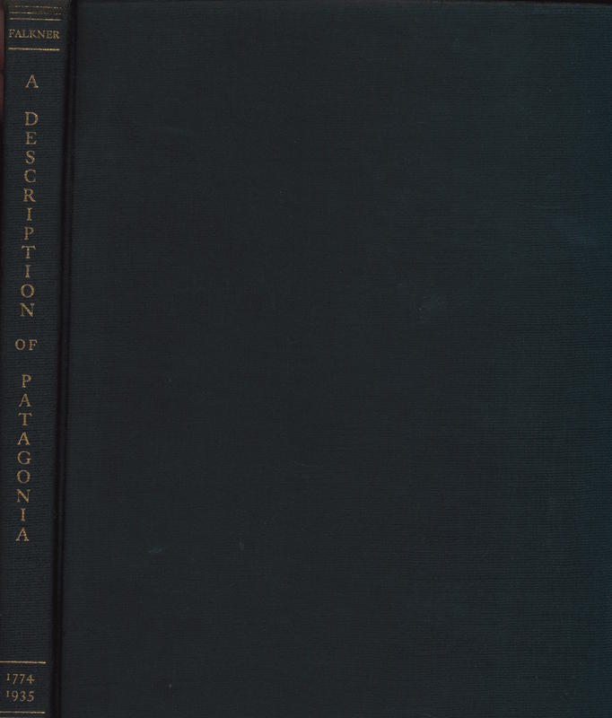 A description of Patagonia : and the adjoining parts of South America / by Thomas Falkner cover