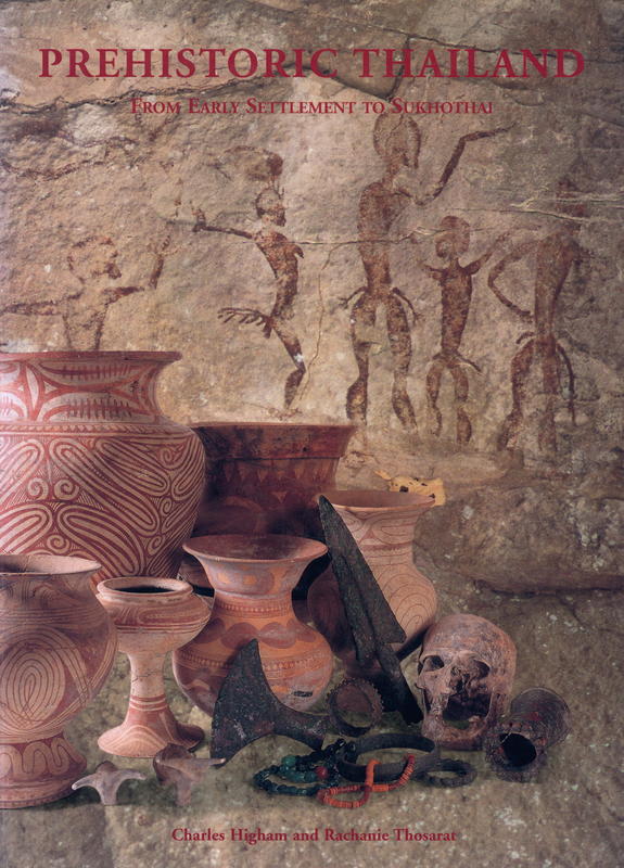 Prehistoric Thailand : from early settlement to Sukhothai / Charles Highnam and Rachanie Thosarat cover