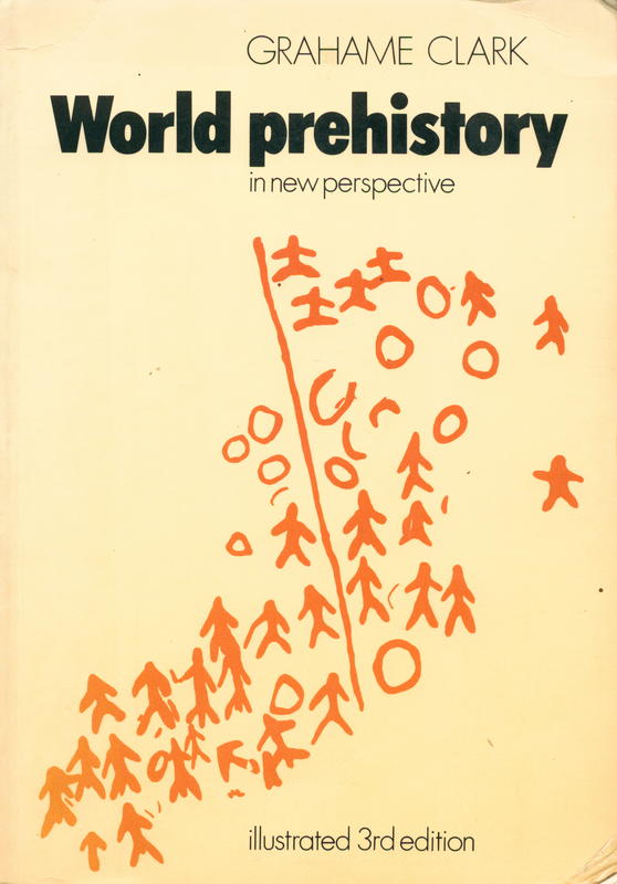 World prehistory in new perspective / Grahame Clark cover