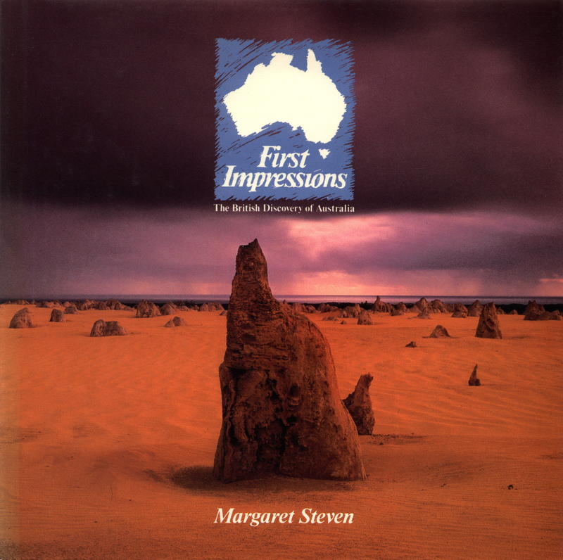 First impressions : the British discovery of Australia / Margaret Steven cover