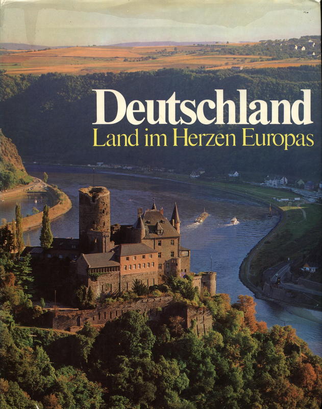 Deutschland : land im Herzen Europas / [textteil: Karlheinz Schonherr] cover
