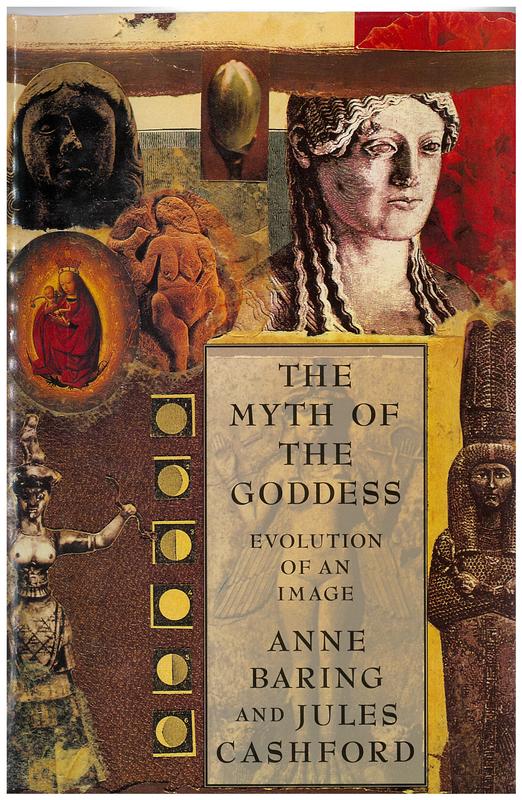 The myth of the goddess : evolution of an image cover