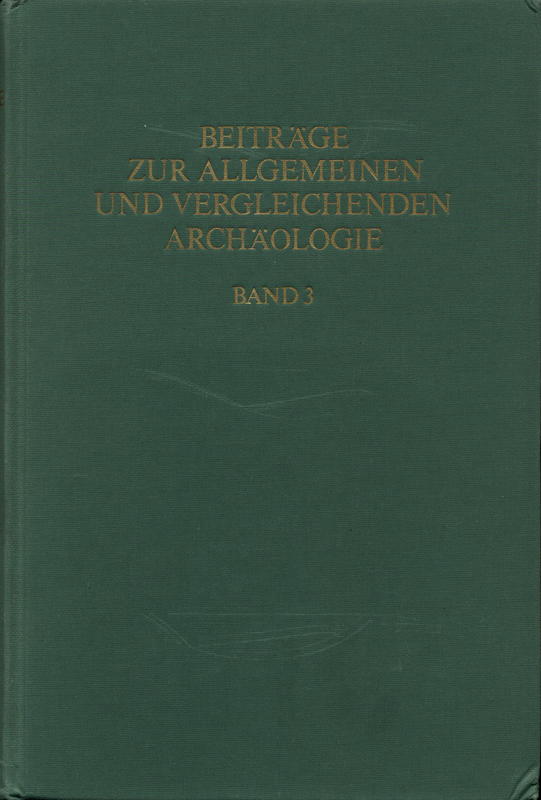 Beitrage zur allgemeinen und vergleichenden archaologie : band 3 cover