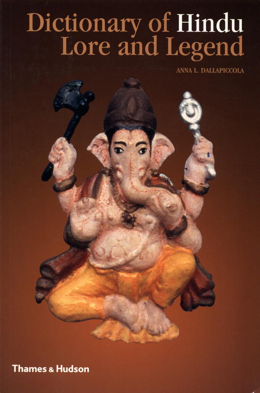 Dictionary of Hindu lore and legend / Anna L. Dallapiccola cover