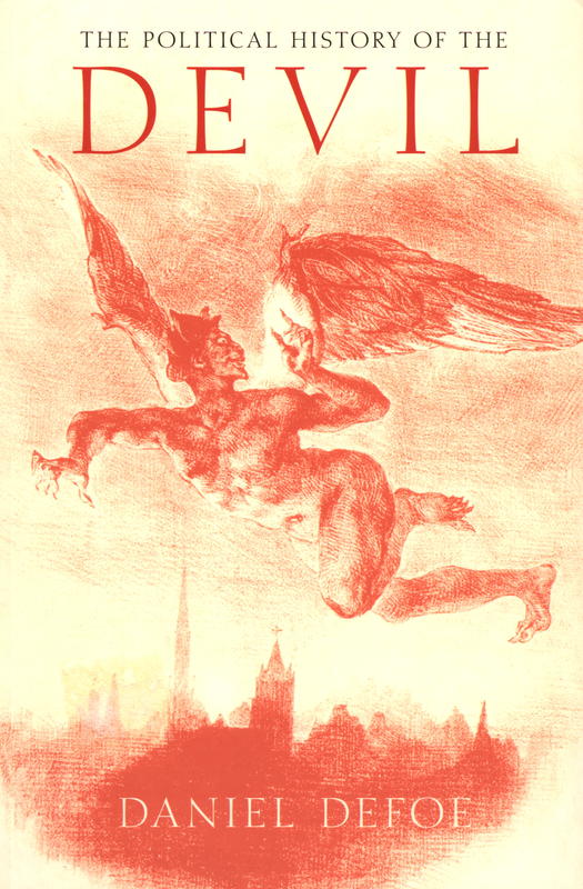 The political history of the devil / Daniel Defoe cover