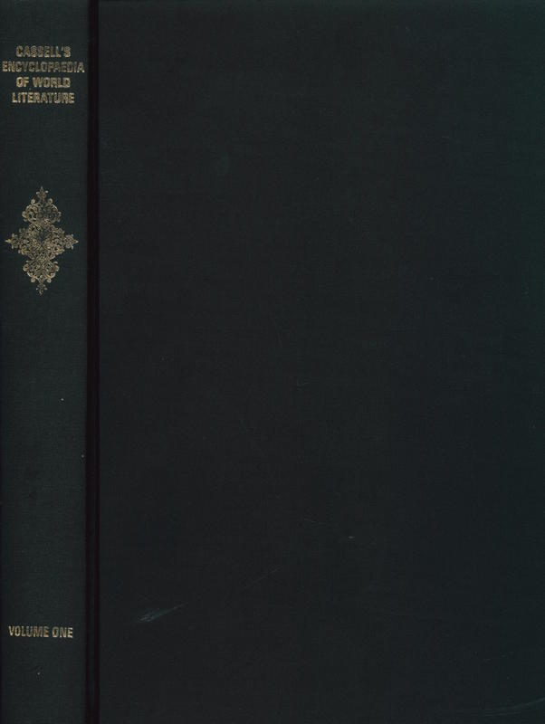 Cassell's encyclopaedia of world literature : volume one, histories and general articles / edited by S. H. Steinberg in two volumes ; revised and enlarged in three volumes, general editor John Buchanan-Brown cover