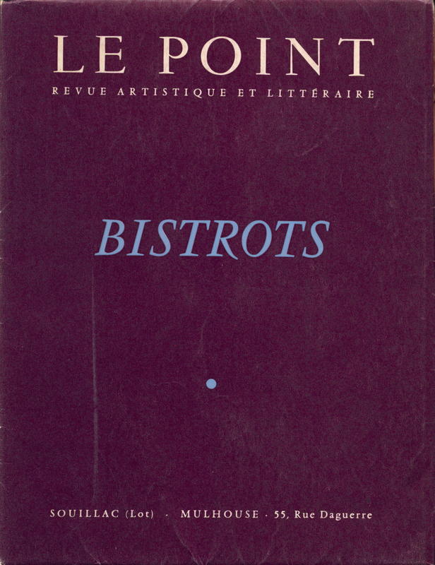 Le Point, LVII, 1960, BISTROTS / Revue artistique et litteraire : paraissant quatre fois par an  / Jacques Prevert ; photos by Robert Doisneau cover
