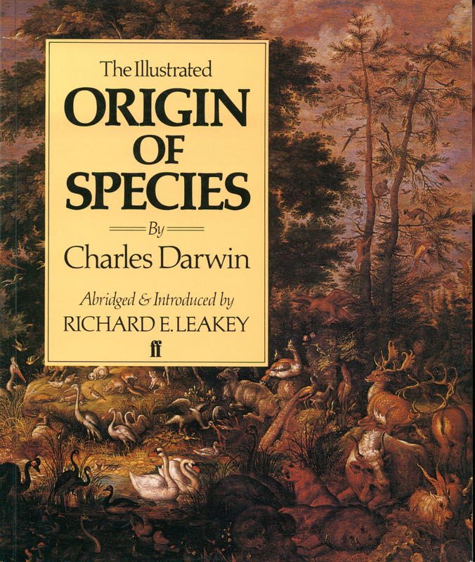 The illustrated origin of species / by Charles Darwin ; abridged & introduced by Richard Leakey ; consultants W. E. Bynum, J. A. Barrett cover