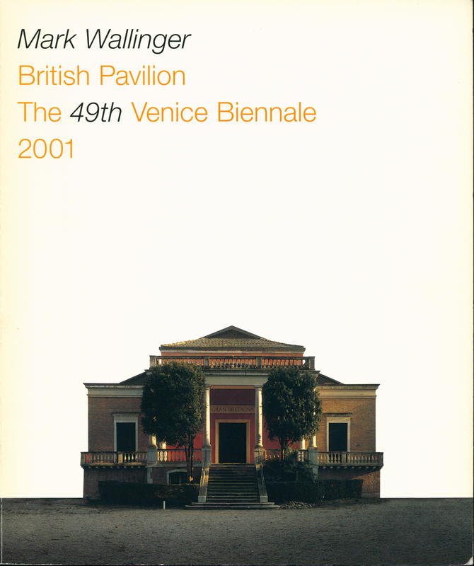 Mark Wallinger : British Pavilion The 49th Venice Biennale 2001 / British Council cover
