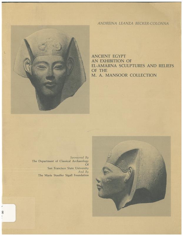 Ancient Egypt : an exhibition of El-Amarna sculptures and reliefs of the M A Mansoor Collection cover