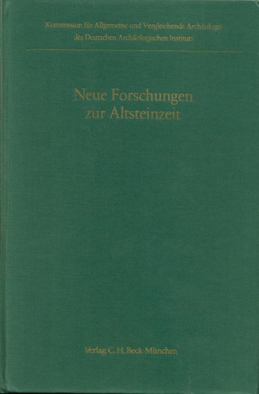 Neue Forschungen zur Altsteinzeit / von O. Bar-Yosef ... [et al.] cover