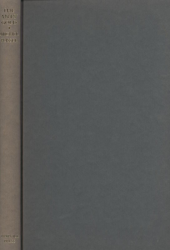 The ants' gold : the discovery of the Greek El Dorado in the Himalayas / Michel Peissel cover