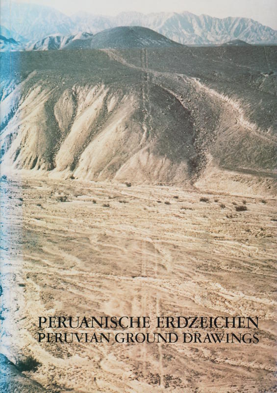 Peruanische Erdzeichen = Peruvian ground drawings / Kunstraum München cover