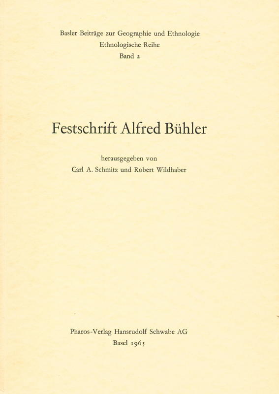 Festschrift Alfred Bühler / herausgegeben von Carl A. Schmitz und Robert Wildhaber cover