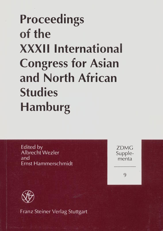 Proceedings of the XXXII International Congress for Asian and North African Studies, Hamburg 25-30th August 1986 : ZDMG supplement 9 / edited by Albrecht Wezler and Ernst Hammerschmidt cover