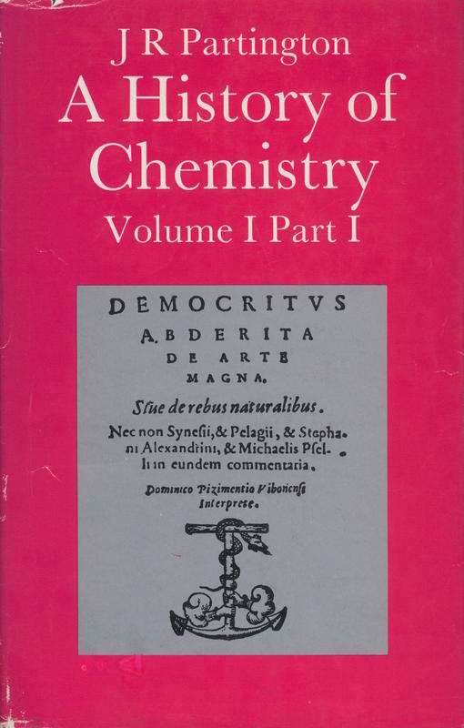 A history of chemistry : volume I part I - the theoretical background / J. R. Partington cover