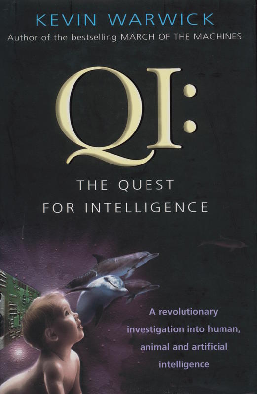 Qi : the quest for intelligence / Kevin Warwick cover