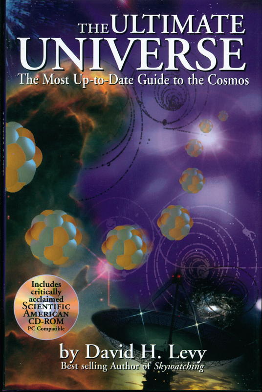 The ultimate universe : the most up-to-date guide to the cosmos / David H. Levy cover