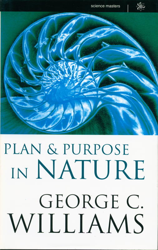 Plan and purpose in nature / George C. Williams cover