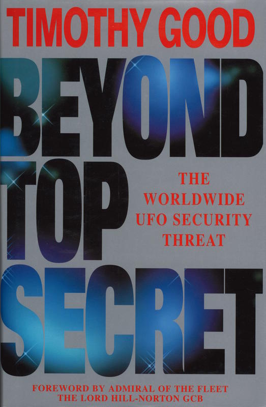 Beyond top secret : the worldwide UFO security threat / Timothy Good cover
