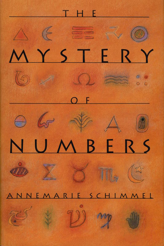 The mystery of numbers / Annemarie Schimmel cover