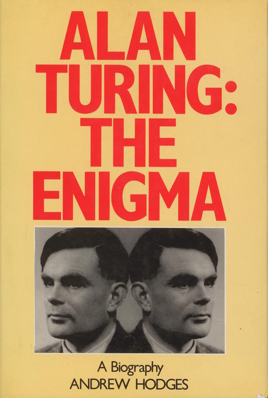 Alan Turing : the enigma / Andrew Hodges cover