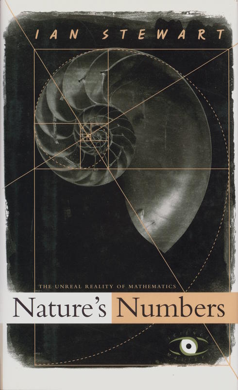Nature's numbers : the unreal reality of mathematical imagination / Ian Stewart cover