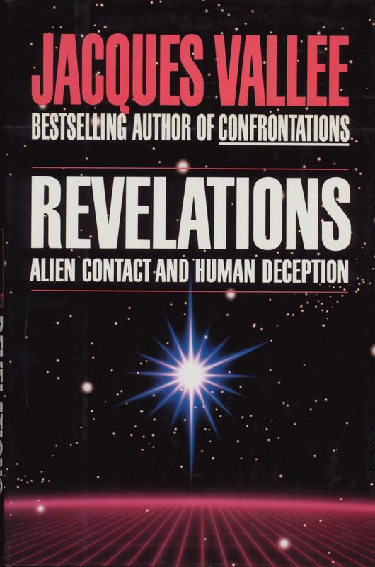 Revelations : alien contact and human deception / Jacques Vallee cover