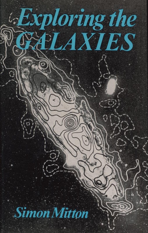 Exploring the galaxies / Simon Mitton cover