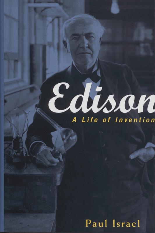 Edison : a life of invention / Paul Israel cover