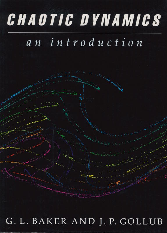 Chaotic dynamics : an introduction / Gregory L. Baker and Jerry P. Gollub cover