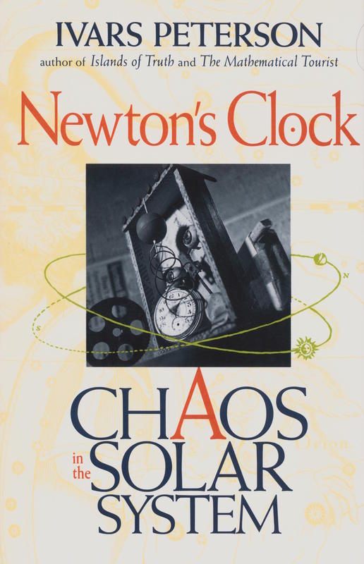 Newton's clock : chaos in the solar system / Ivars Peterson cover