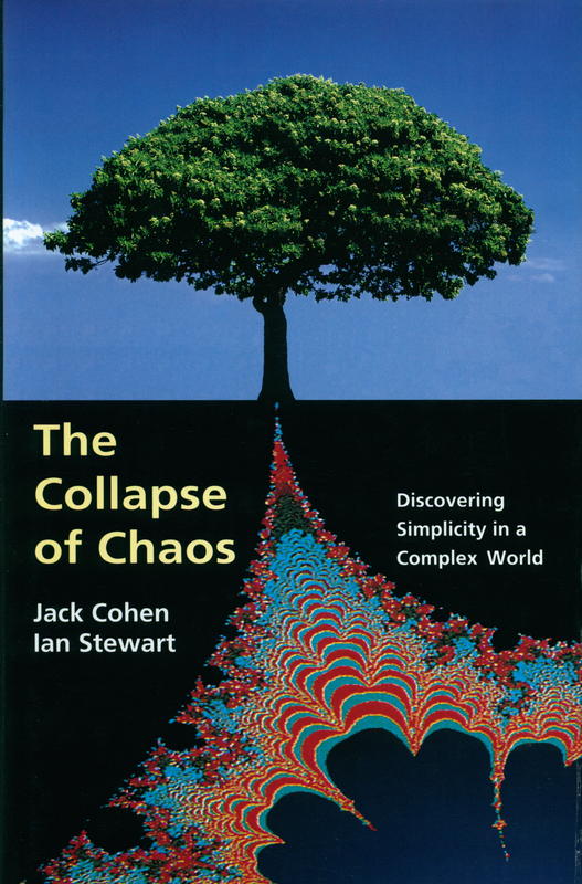 The collapse of chaos : discovering simplicity in a complex world cover