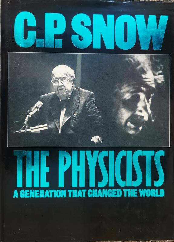 The physicists / C.P. Snow ; inroduction by William Cooper cover