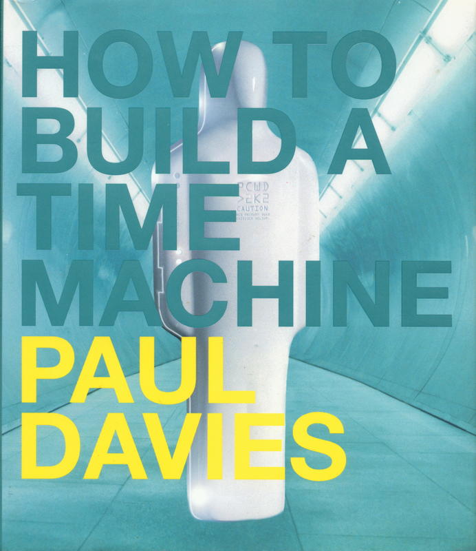 How to build a time machine / Paul Davies cover