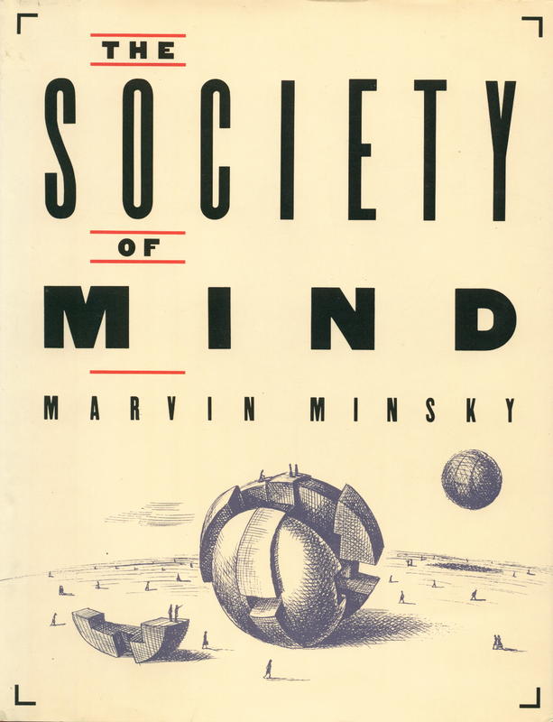 The society of mind / Marvin Minsky cover