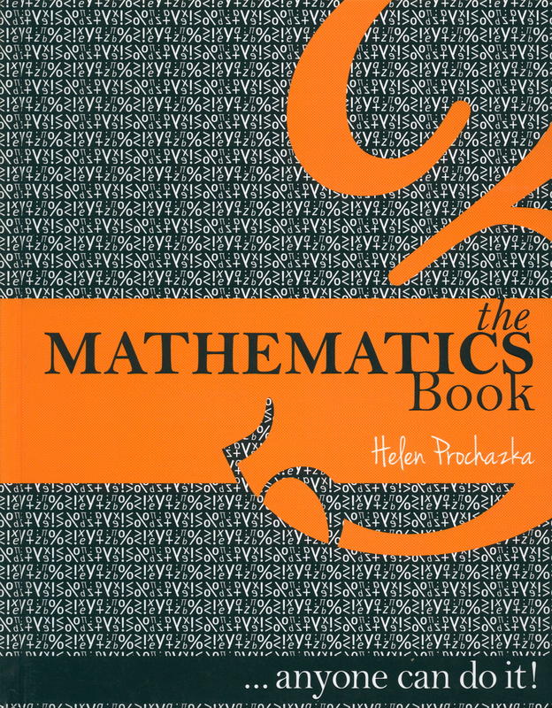 The mathematics book / Helen Prochazka ; consultant editor, Maurice Murphy cover