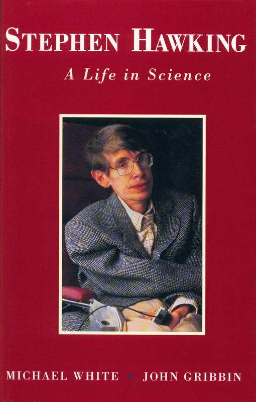 Stephen Hawking : a life in science / Michael White and John Gribbin cover