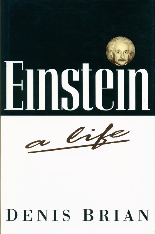 Einstein: a life / Denis Brian cover