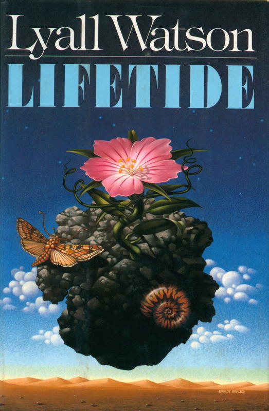 Lifetide : the biology of the unconscious / Lyall Watson cover