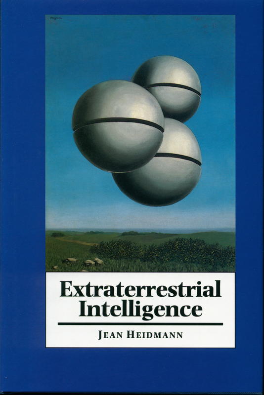 Extraterrestrial intelligence / Jean Heidmann ; translated by Storm Dunlop cover