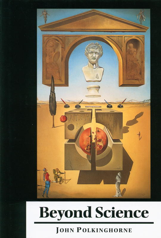 Beyond science : the wider human context / John Polkinghorne cover