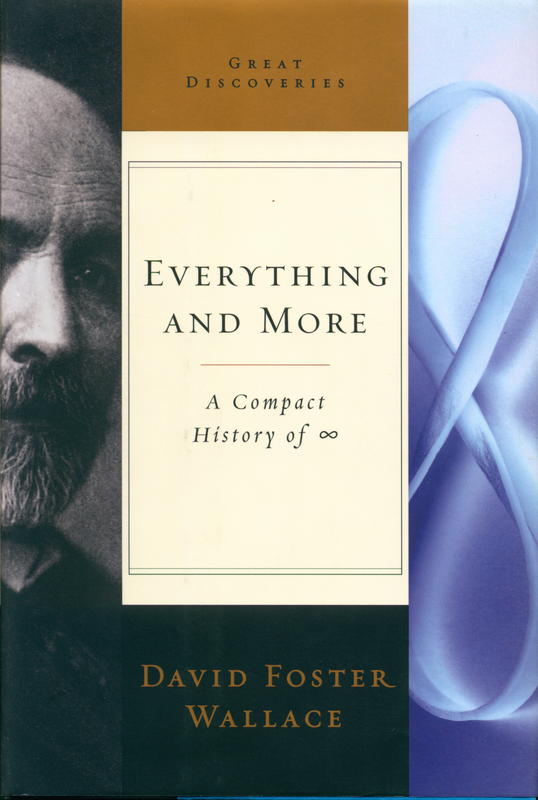 Everything and more : a compact history of ∞ [infinity] / David Foster Wallace cover