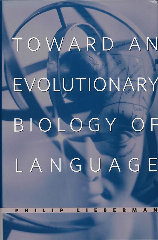 Toward an evolutionary biology of language cover